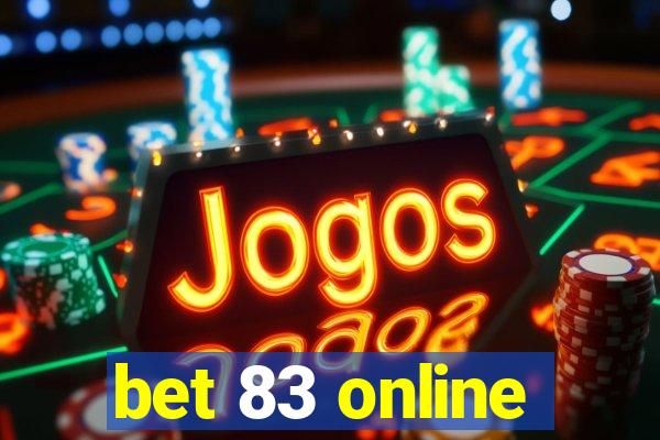 bet 83 online